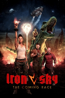 Watch free Iron Sky: The Coming Race Movies