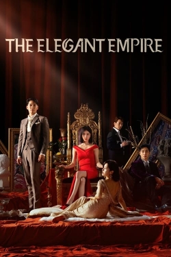 Watch free The Elegant Empire Movies