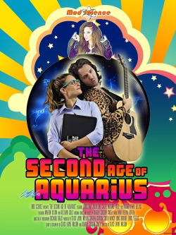 Watch free The Second Age of Aquarius Movies