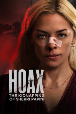 Watch free Hoax: The True Story Of The Kidnapping Of Sherri Papini Movies