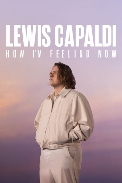 Watch free Lewis Capaldi: How I'm Feeling Now Movies
