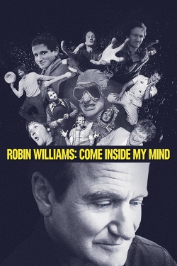 Watch free Robin Williams: Come Inside My Mind Movies
