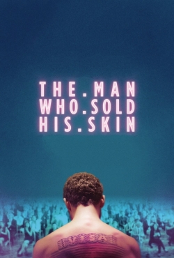 Watch free The Man Who Sold His Skin Movies