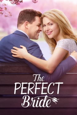 Watch free The Perfect Bride Movies
