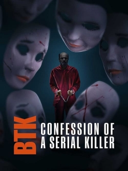 Watch free BTK: Confession of a Serial Killer Movies