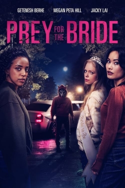 Watch free Prey for the Bride Movies