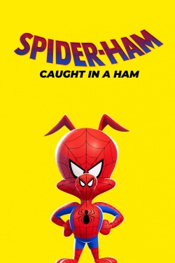 Watch free Spider-Ham: Caught in a Ham Movies