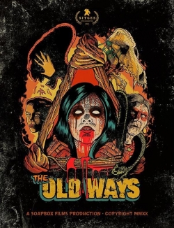 Watch free The Old Ways Movies