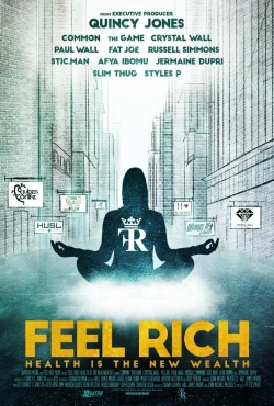 Watch free Feel Rich: Health Is the New Wealth Movies