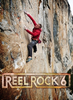 Watch free Reel Rock 6 Movies