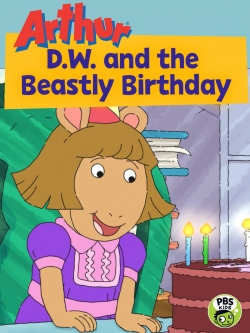 Watch free Arthur: D.W. and the Beastly Birthday Movies