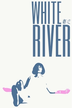 Watch free White River Movies