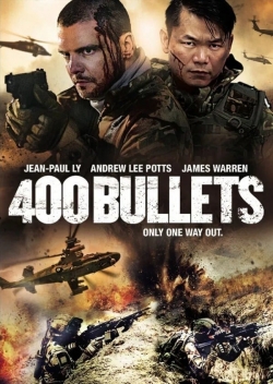 Watch free 400 Bullets Movies