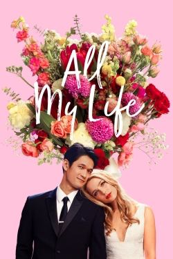 Watch free All My Life Movies