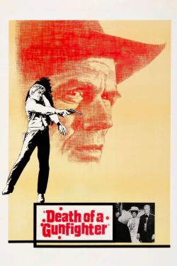 Watch free Death of a Gunfighter Movies