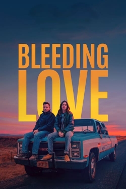 Watch free Bleeding Love Movies