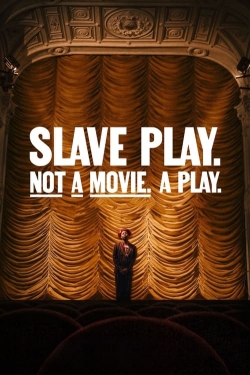 Watch free Slave Play. Not a Movie. A Play. Movies