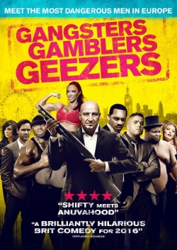 Watch free Gangsters Gamblers Geezers Movies