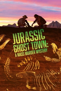 Watch free Jurassic Ghost Town: A Mass Murder Mystery Movies