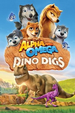 Watch free Alpha and Omega: Dino Digs Movies