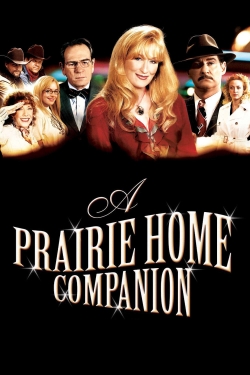Watch free A Prairie Home Companion Movies