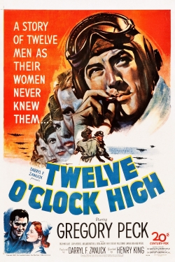 Watch free Twelve O'Clock High Movies