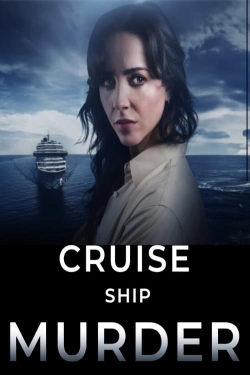 Watch free Cruise Ship Murder Movies