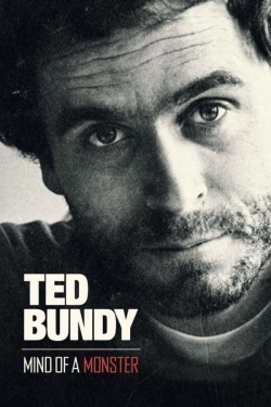 Watch free Ted Bundy Mind of a Monster Movies