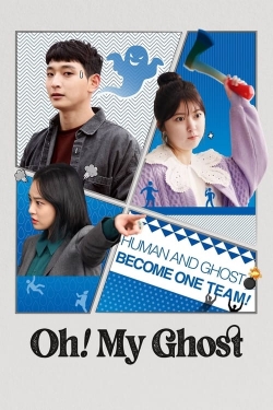 Watch free Oh! My Ghost Movies