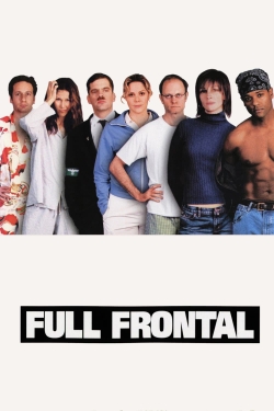 Watch free Full Frontal Movies