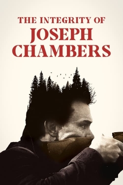 Watch free The Integrity of Joseph Chambers Movies