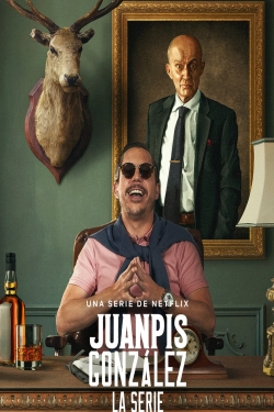 Watch free Juanpis González - The Series Movies