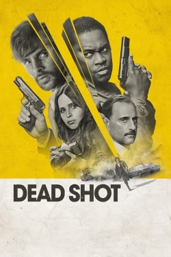 Watch free Dead Shot Movies