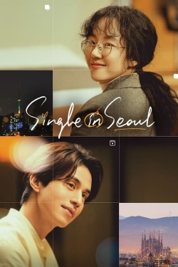 Watch free Single in Seoul Movies