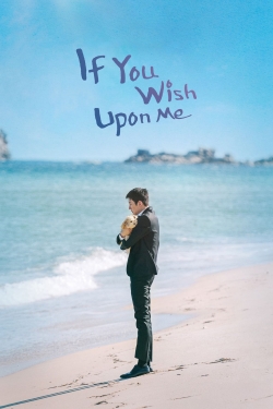 Watch free If You Wish Upon Me Movies