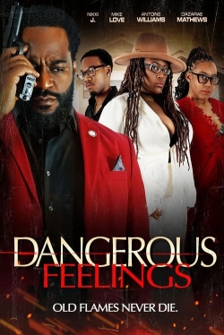 Watch free Dangerous Feelings Movies