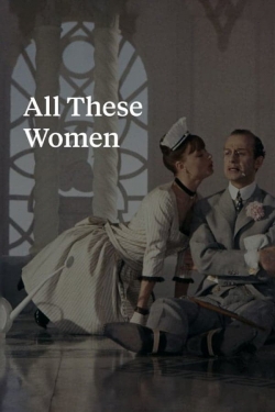 Watch free All These Women Movies