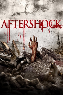 Watch free Aftershock Movies