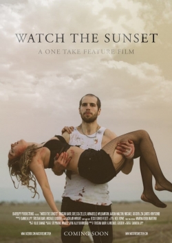 Watch free Watch the Sunset Movies