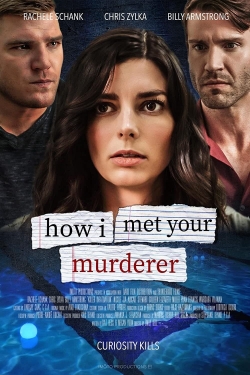 Watch free How I Met Your Murderer Movies