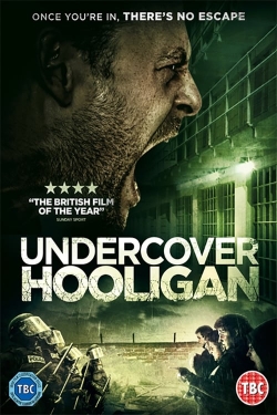 Watch free Undercover Hooligan Movies
