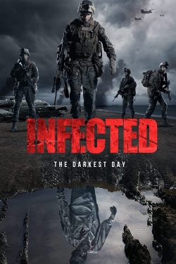 Watch free Infected: The Darkest Day Movies