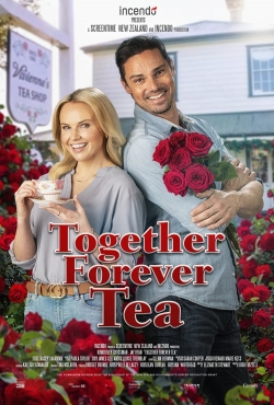 Watch free Together Forever Tea Movies