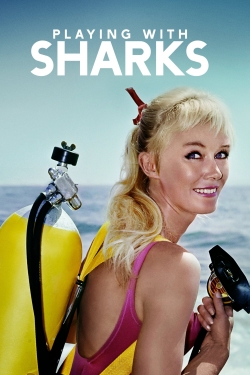 Watch free Playing with Sharks: The Valerie Taylor Story Movies