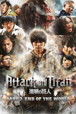 Watch free Attack on Titan II: End of the World Movies