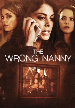 Watch free The Wrong Nanny Movies