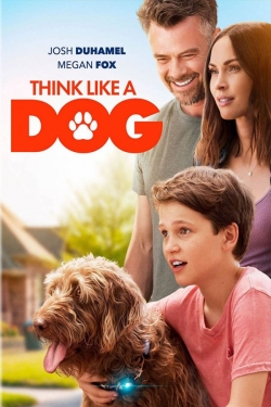 Watch free Think Like a Dog Movies