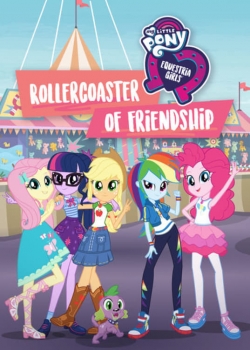 Watch free My Little Pony: Equestria Girls - Rollercoaster of Friendship Movies