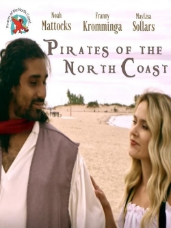 Watch free Pirates of the North Coast Movies