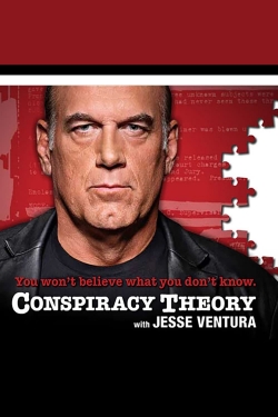 Watch free Conspiracy Theory with Jesse Ventura Movies